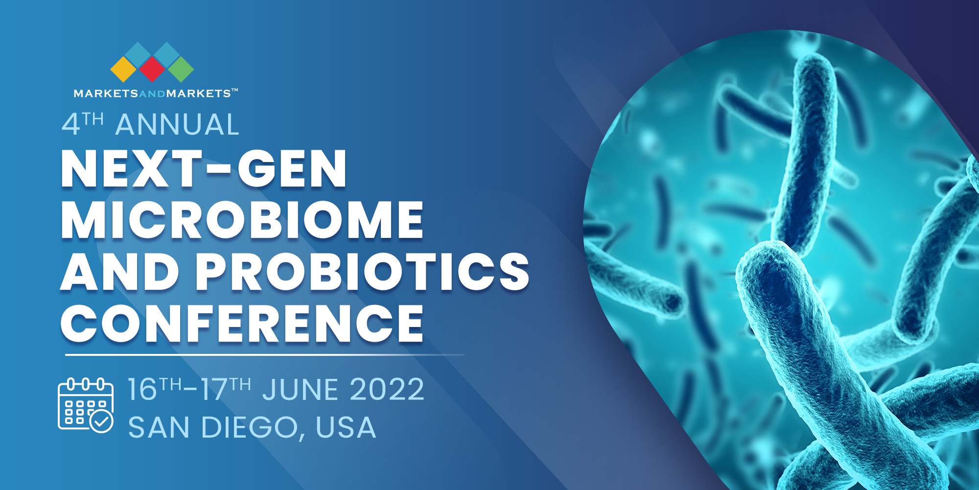 4th Annual MarketsandMarkets  Next-Gen Microbiome and Probiotics Conference