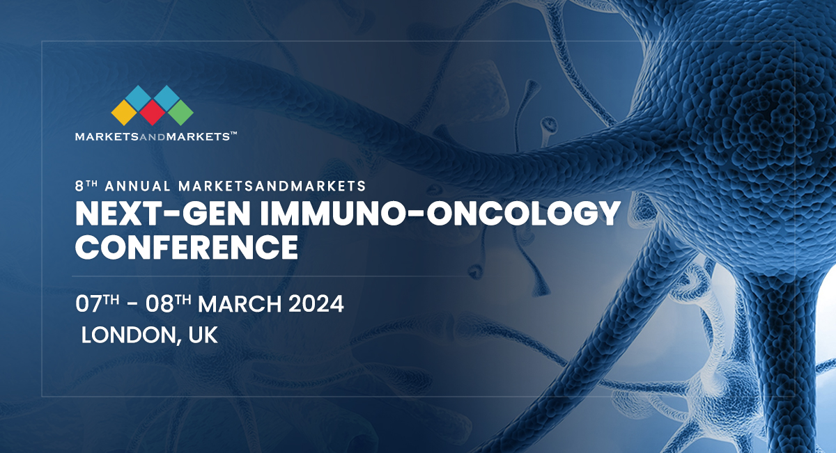 8th Annual MarketsandMarkets Next-Gen Immuno-Oncology Conference