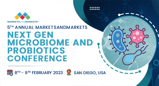 5th Annual MarketsandMarkets Next Gen Microbiome and Probiotics Conference
