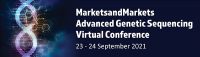 Delve into the new era of genome sequencing- MarketsandMarkets Advanced Genetic Sequencing Virtual Conference